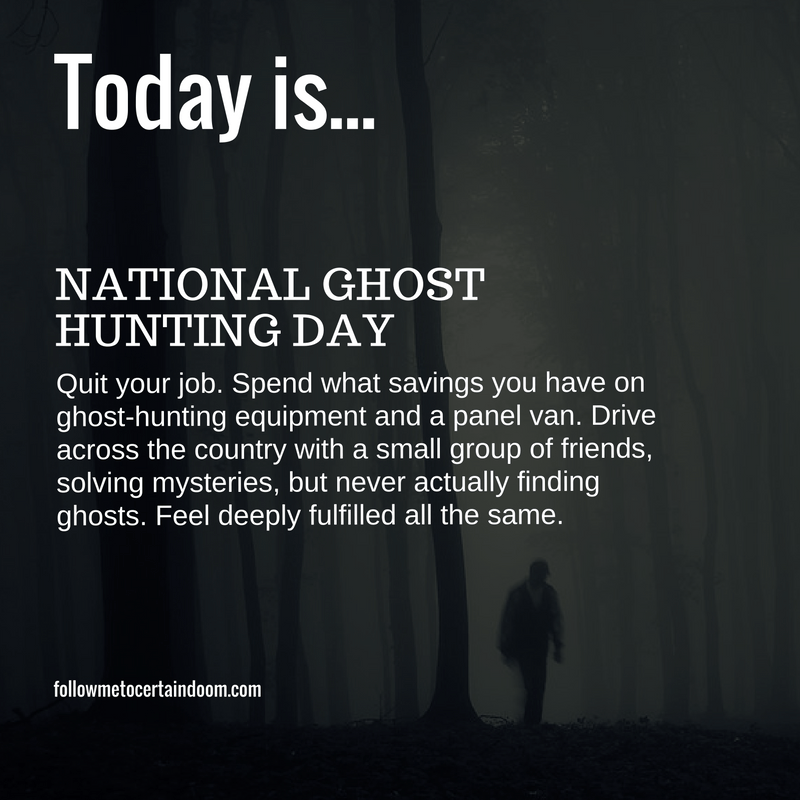 1001_ghost-hunting-day