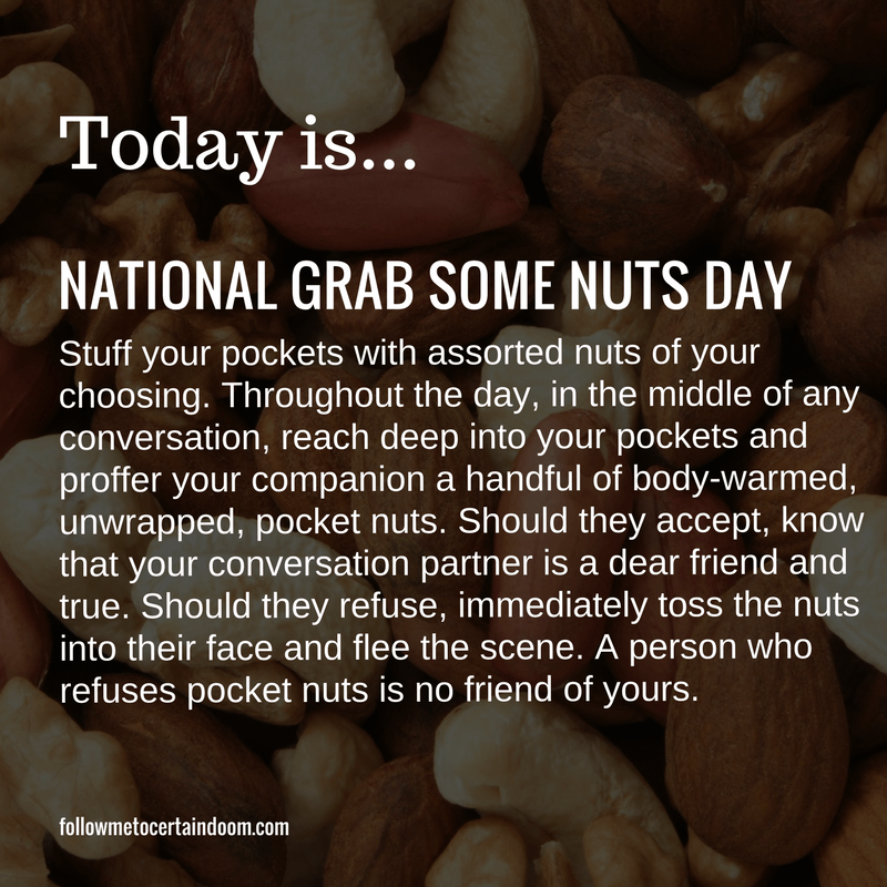 0803_National Grab Some Nuts Day